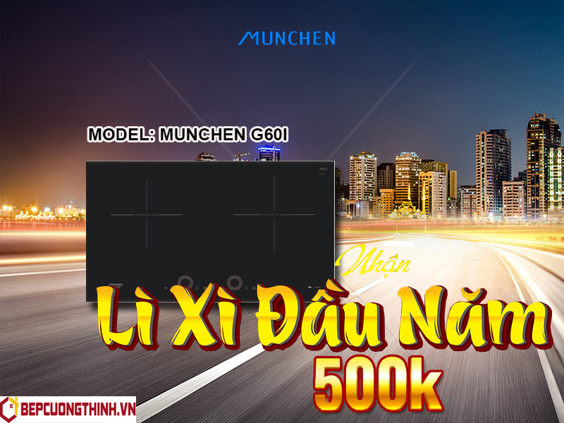 Báo giá bếp từ Munchen mới nhất 2021 nhé.