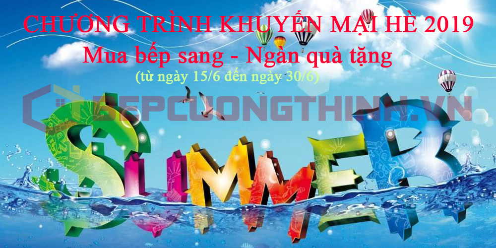 Chương trình khuyến mãi hè 2019 khi mua bếp Giovani