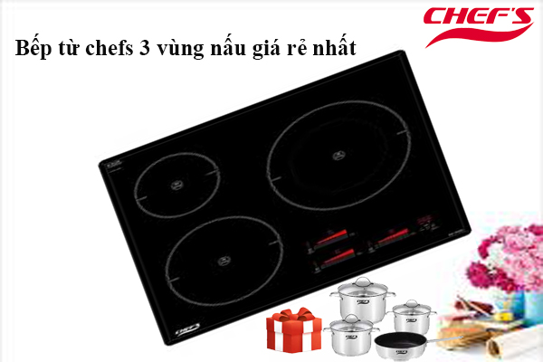 Bếp từ chefs 3 vùng nấu giá rẻ nhất.