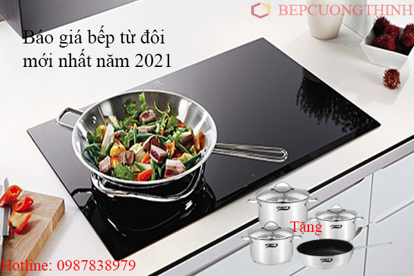 Báo giá bếp từ đôi Chefs mới nhất 2021