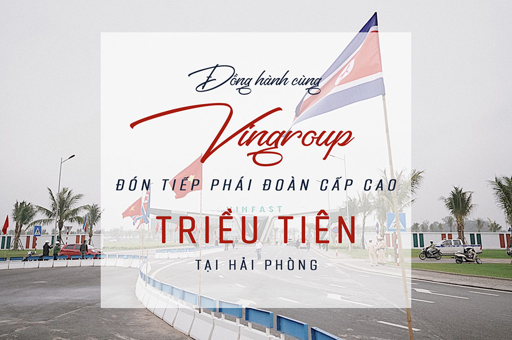 Phái đoàn cấp cao Triều Tiên thăm tổ hợp sản xuất ô tô VinFast và sản xuất nông nghiệp công nghệ cao VinEco tại Hải Phòng.