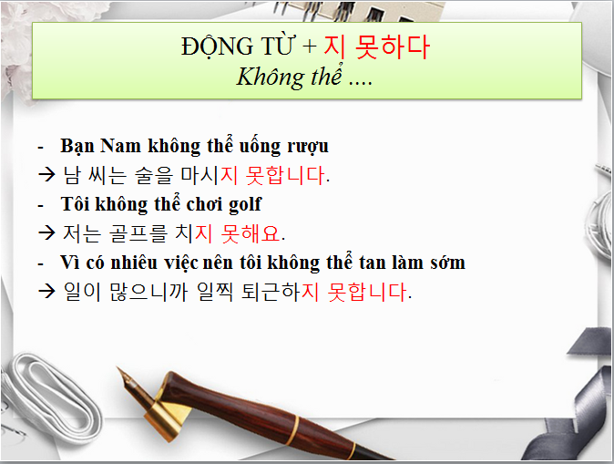 [MỖI NGÀY 10 PHÚT TIẾNG HÀN- NGỮ PHÁP 지 못하다 / 못하다]