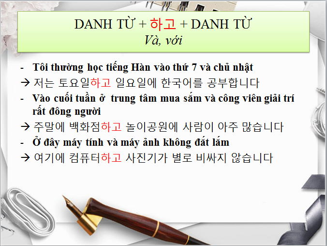MỖI NGÀY 10 PHÚT TIẾNG HÀN- NGỮ PHÁP 하고/와/과