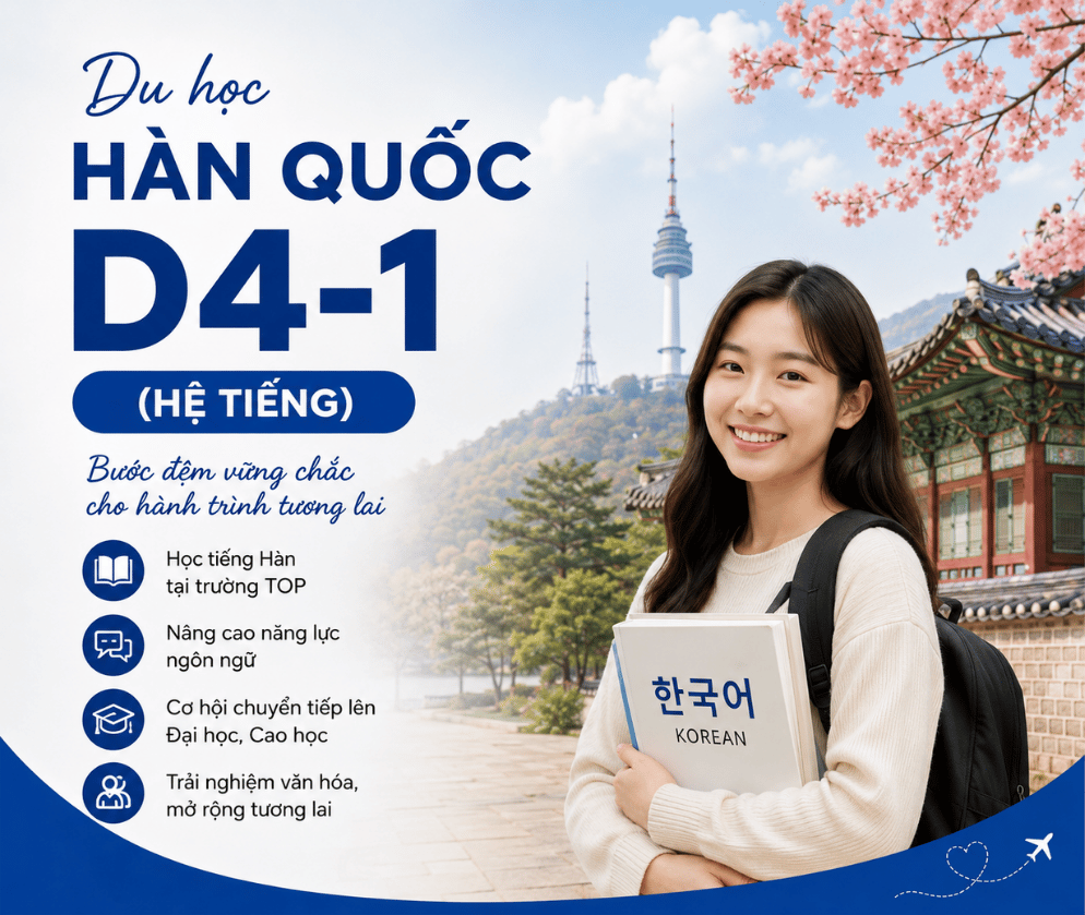 DU HỌC HÀN QUỐC D4-1 – LỘ TRÌNH AN TOÀN VÀ PHỔ BIẾN NHẤT HIỆN NAY
