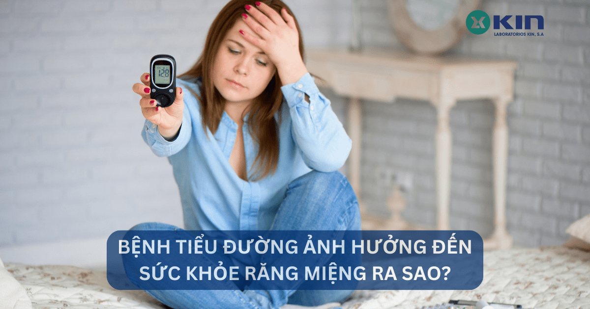 BỆNH TIỂU ĐƯỜNG ẢNH HƯỞNG ĐẾN SỨC KHỎE RĂNG MIỆNG RA SAO?