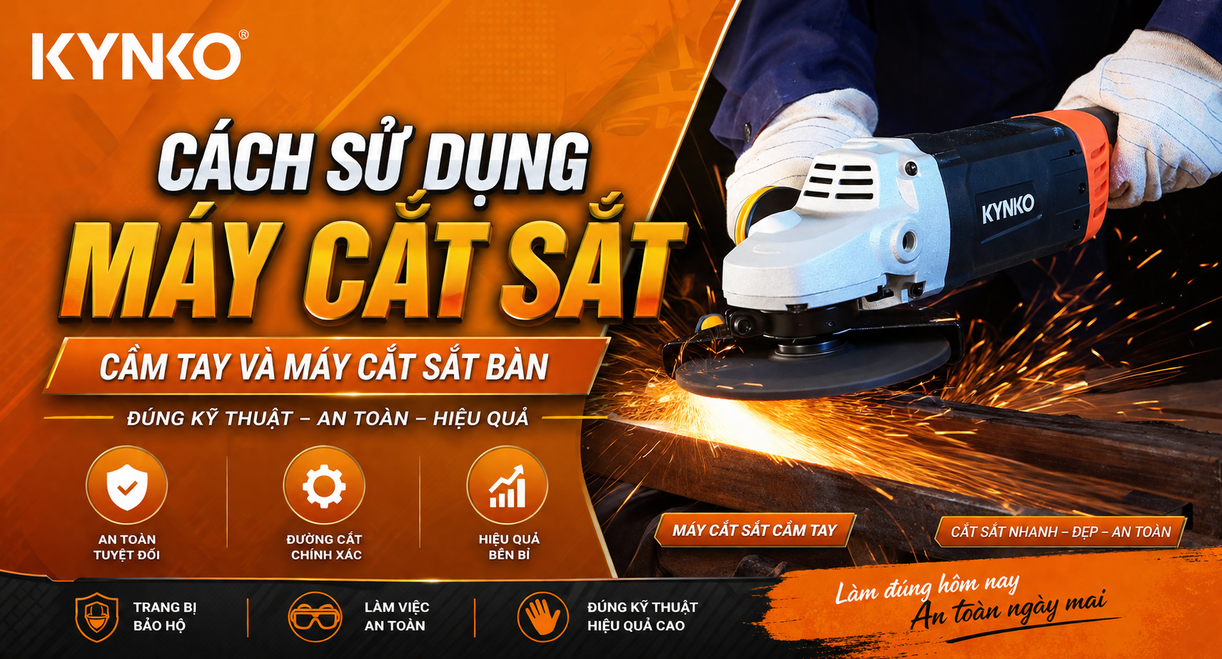 Cách Sử Dụng Máy Cắt Sắt Cầm Tay Và Máy Cắt Sắt Bàn Đúng Kỹ Thuật, An Toàn