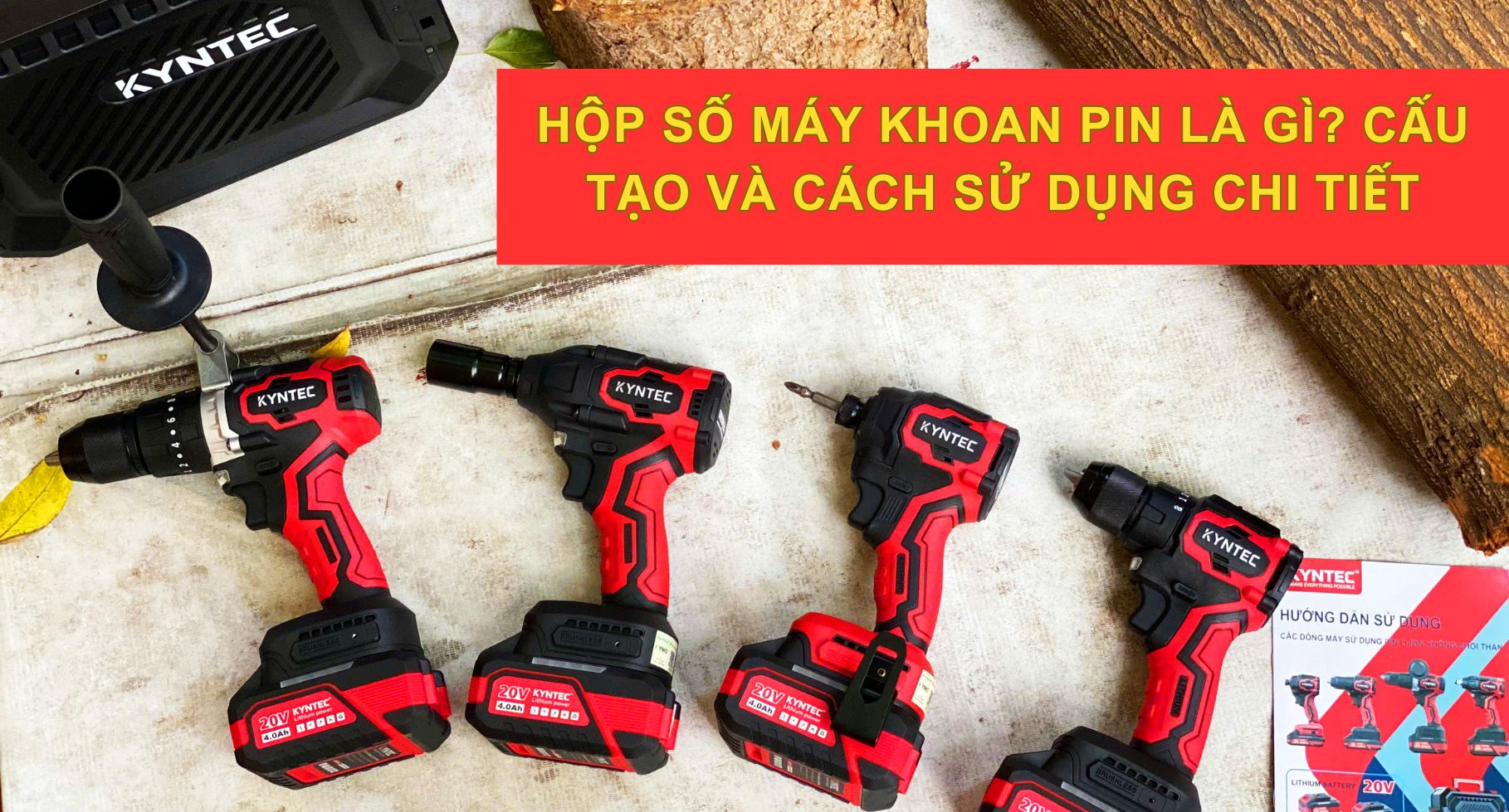 Hộp Số Máy Khoan Pin Là Gì? Cấu Tạo Và Cách Sử Dụng Chi Tiết