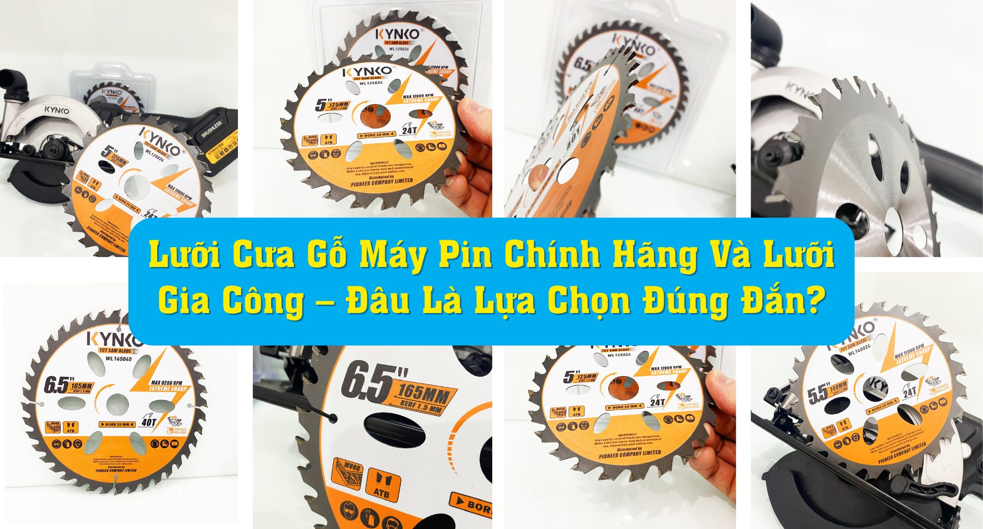 Lưỡi Cưa Gỗ Máy Pin Chính Hãng Và Lưỡi Gia Công – Đâu Là Lựa Chọn Đúng Đắn?