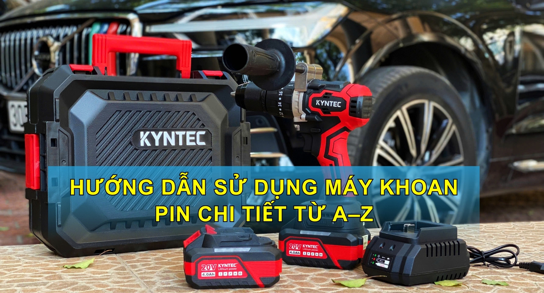 Hướng Dẫn Sử Dụng Máy Khoan Pin Chi Tiết Từ A–Z