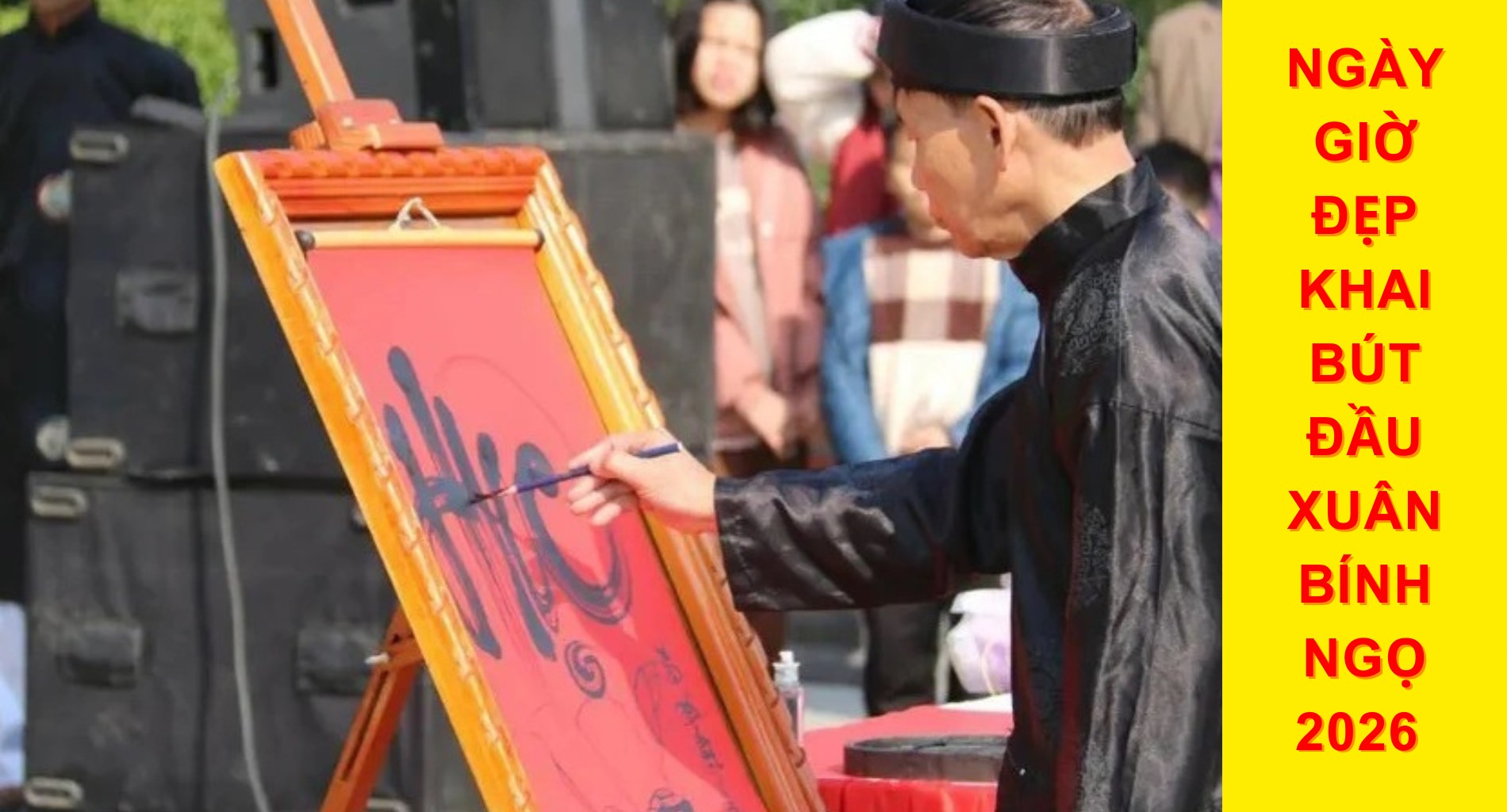 Ngày Giờ Đẹp Khai Bút Đầu Xuân Bính Ngọ 2026 Đón May Mắn Cả Năm