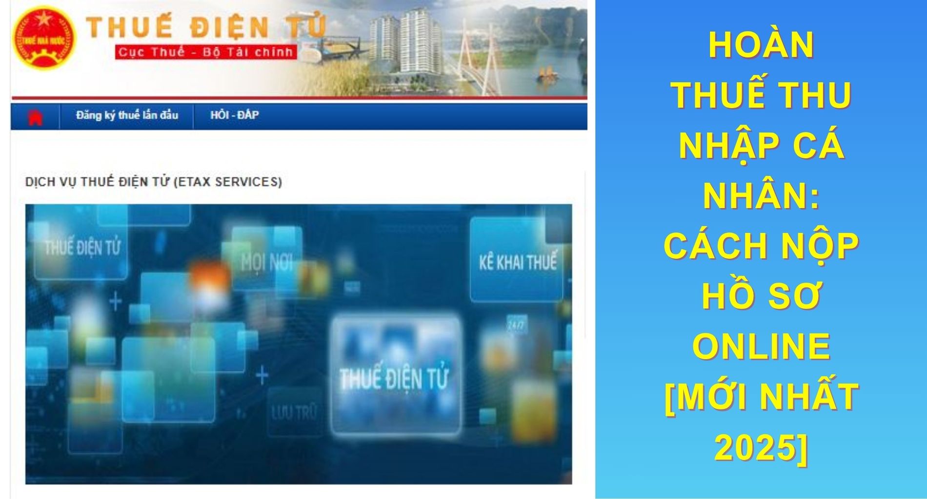 Hoàn Thuế Thu Nhập Cá Nhân: Cách Nộp Hồ Sơ Online [Mới Nhất 2025]