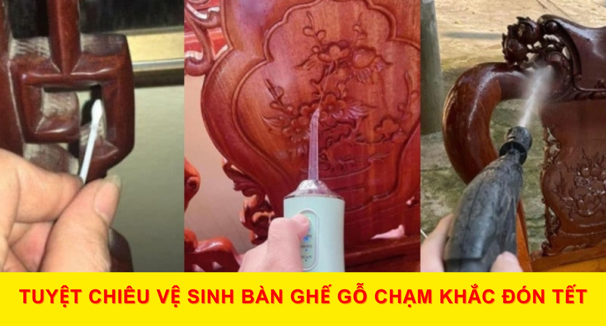 Tuyệt Chiêu Vệ Sinh Bàn Ghế Gỗ Chạm Khắc Đón Tết