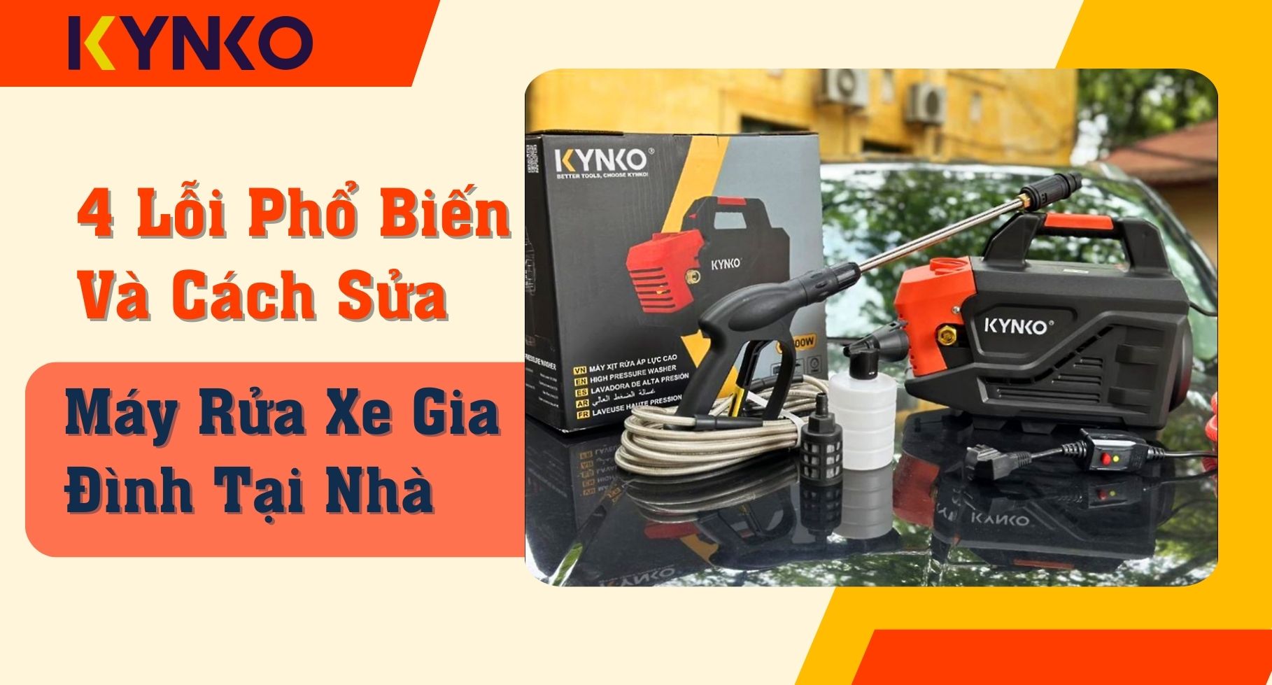 4 Lỗi Phổ Biến Và Cách Sửa Máy Rửa Xe Gia Đình Tại Nhà