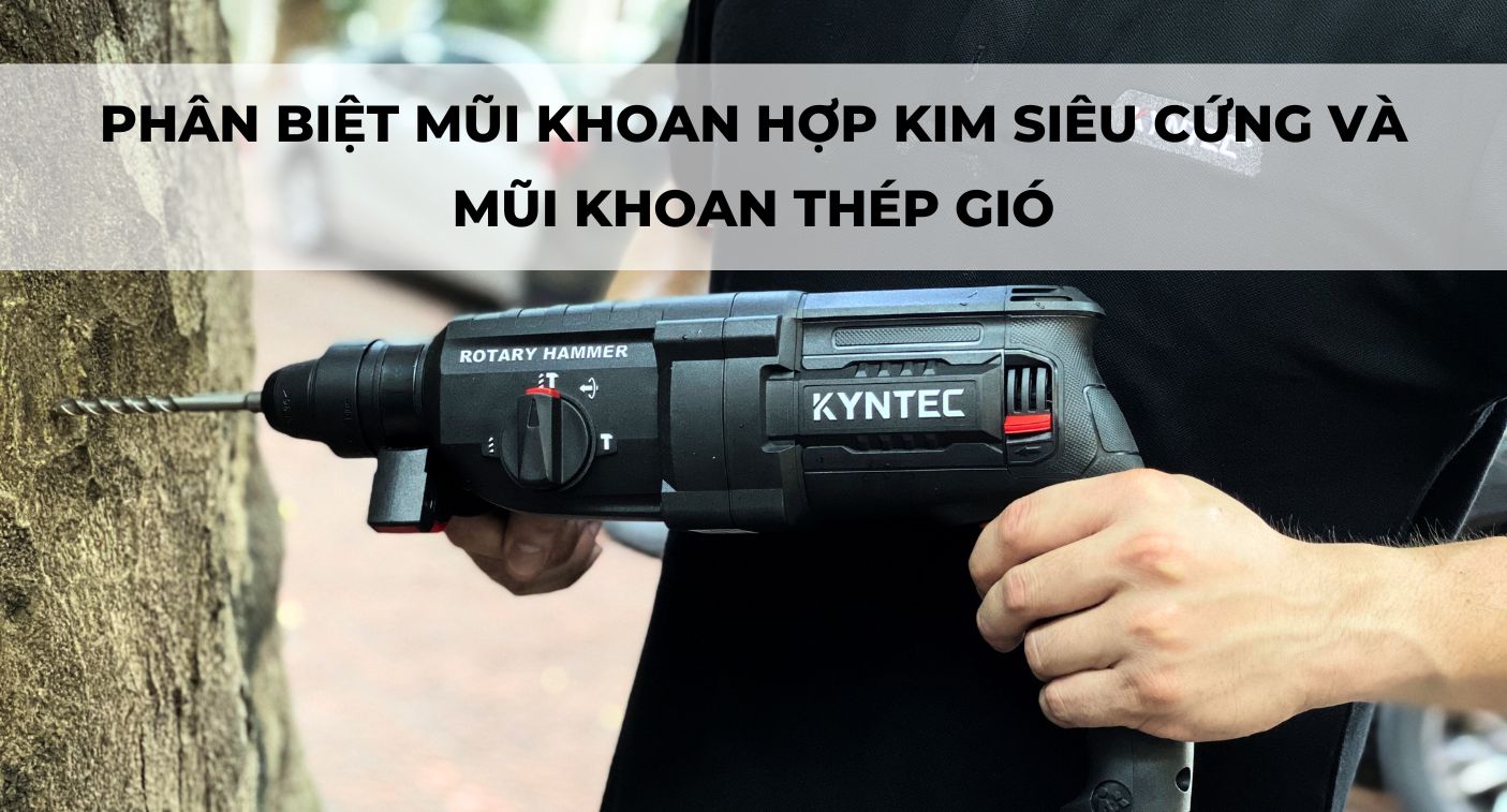 PHÂN BIỆT MŨI KHOAN HỢP KIM SIÊU CỨNG VÀ MŨI KHOAN THÉP GIÓ