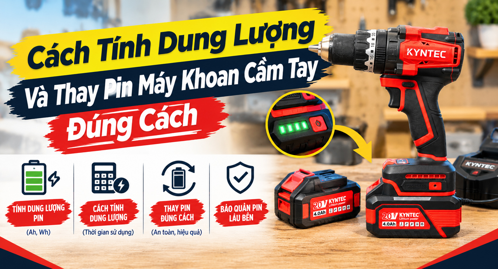 Cách Tính Dung Lượng Và Thay Pin Máy Khoan Cầm Tay Đúng Cách
