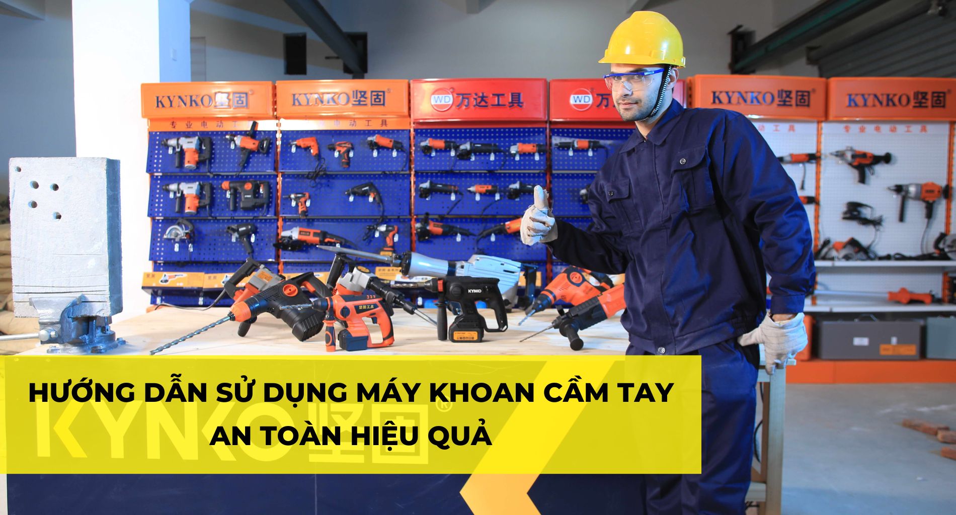LƯU Ý KHI SỬ DỤNG MÁY KHOAN CẦM TAY ĐỂ AN TOÀN HIỆU QUẢ