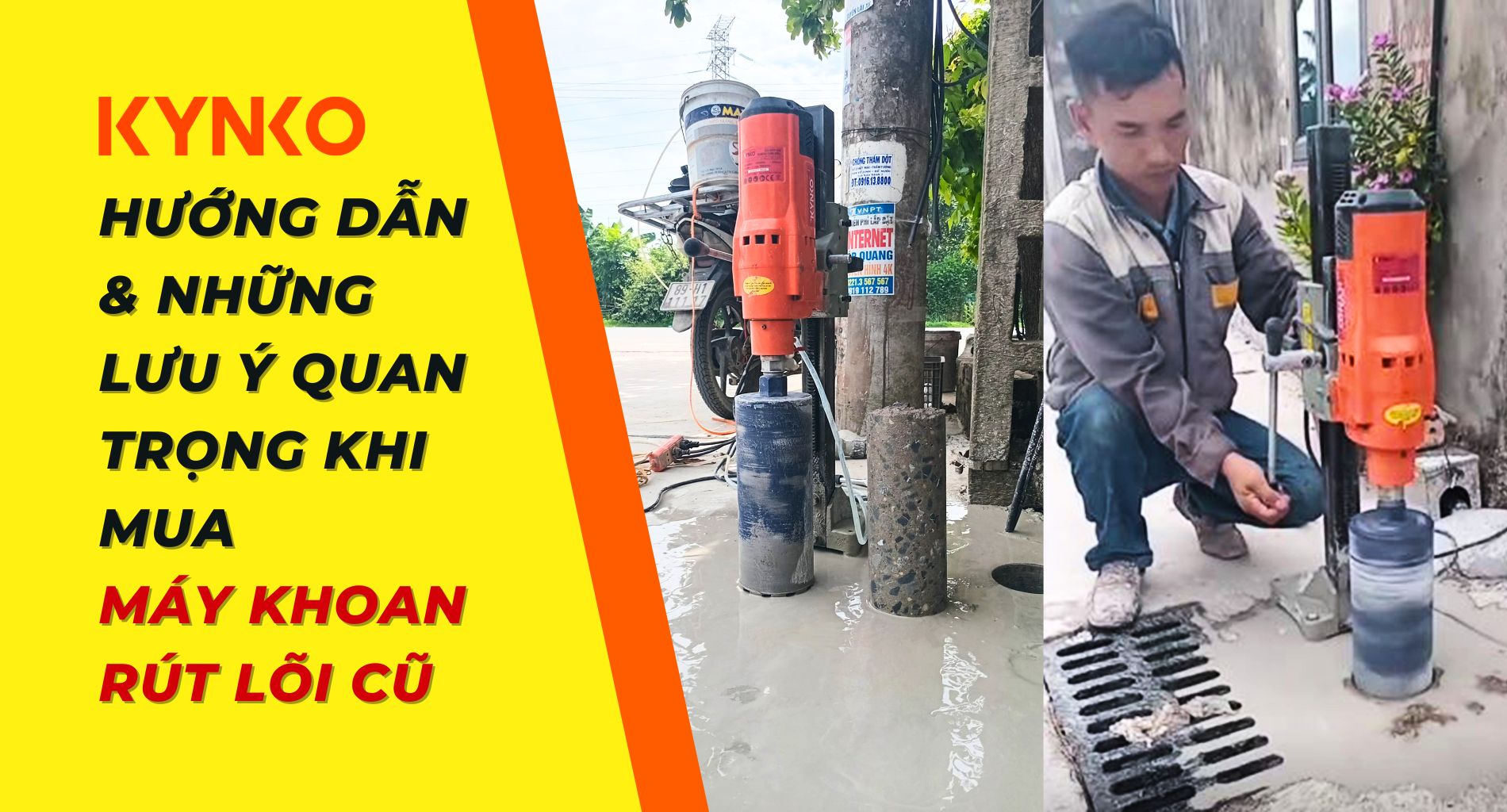 Hướng Dẫn Và Những Lưu Ý Quan Trọng Khi Mua Máy Khoan Rút Lõi Cũ