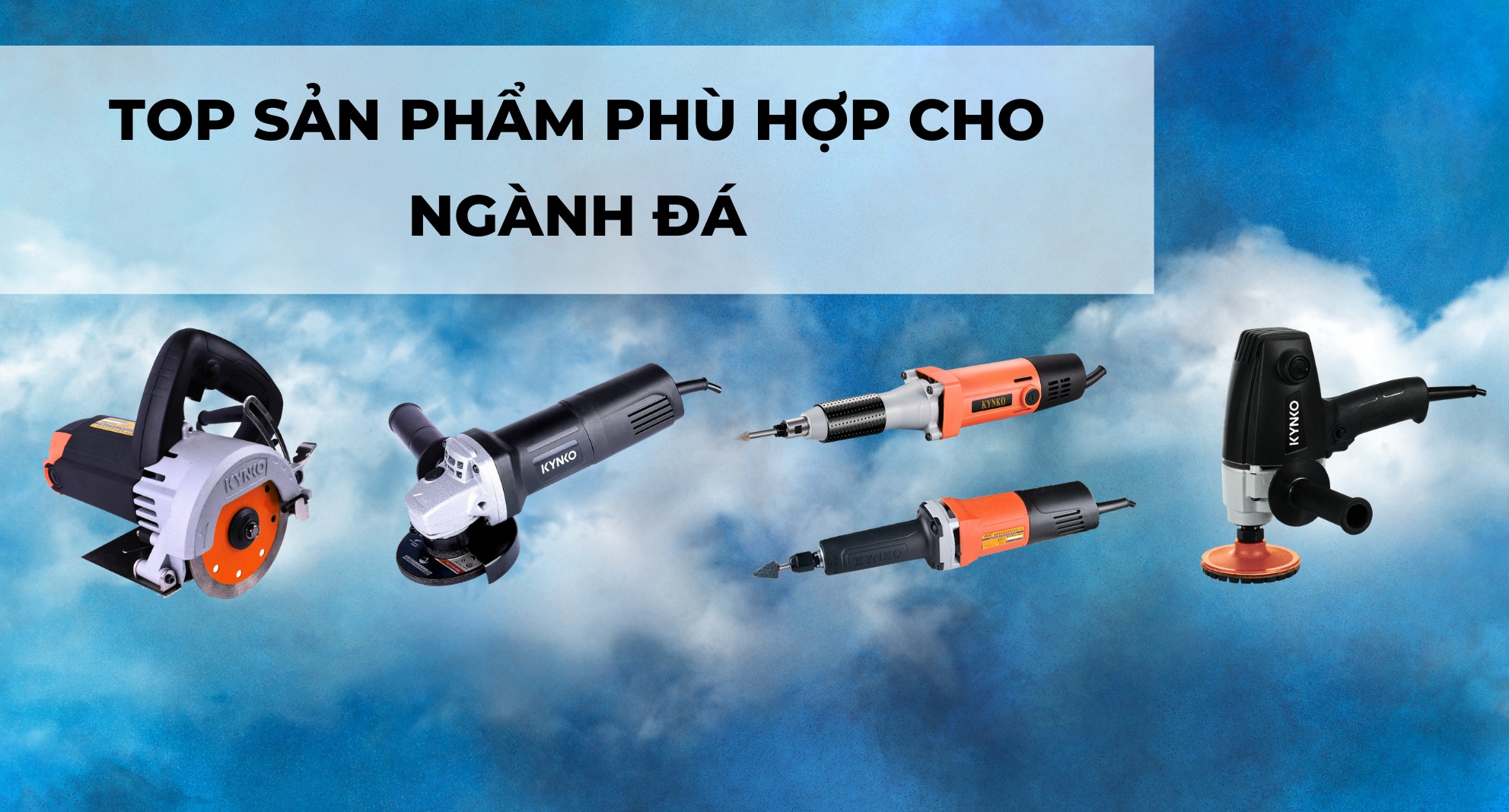 TOP SẢN PHẨM PHÙ HỢP CHO NGÀNH ĐÁ