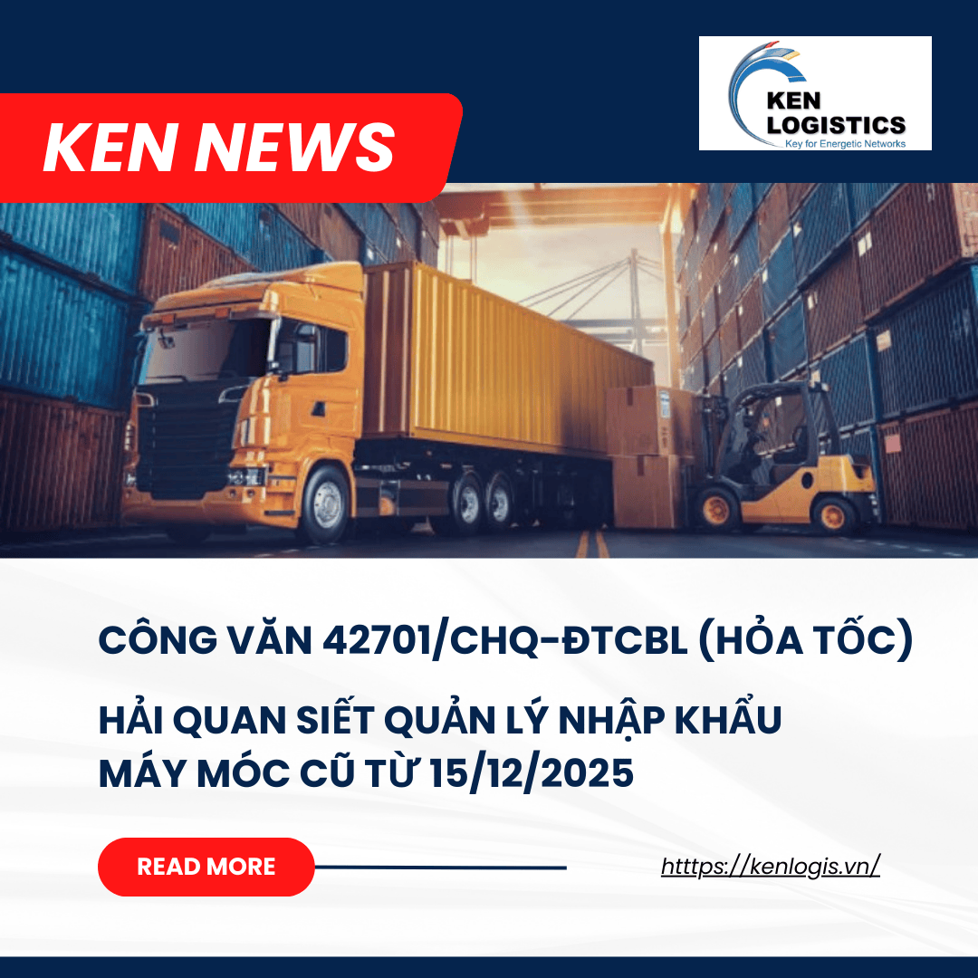 HẢI QUAN SIẾT CHẶT QUẢN LÝ NHẬP KHẨU MÁY MÓC CŨ TỪ 15/12/2025