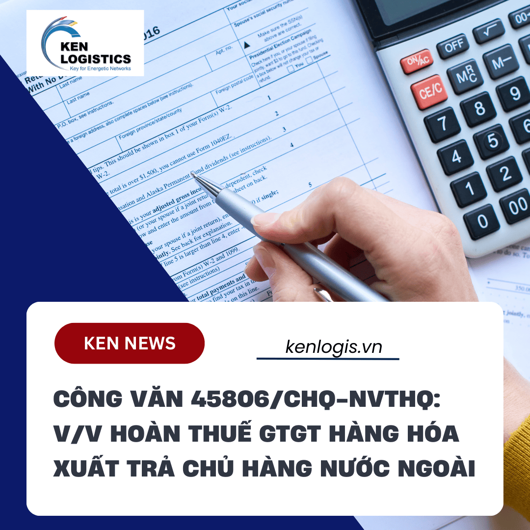 CÔNG VĂN 45806/CHQ-NVTHQ: V/V HOÀN THUẾ GTGT HÀNG HÓA XUẤT TRẢ CHỦ HÀNG NƯỚC NGOÀI