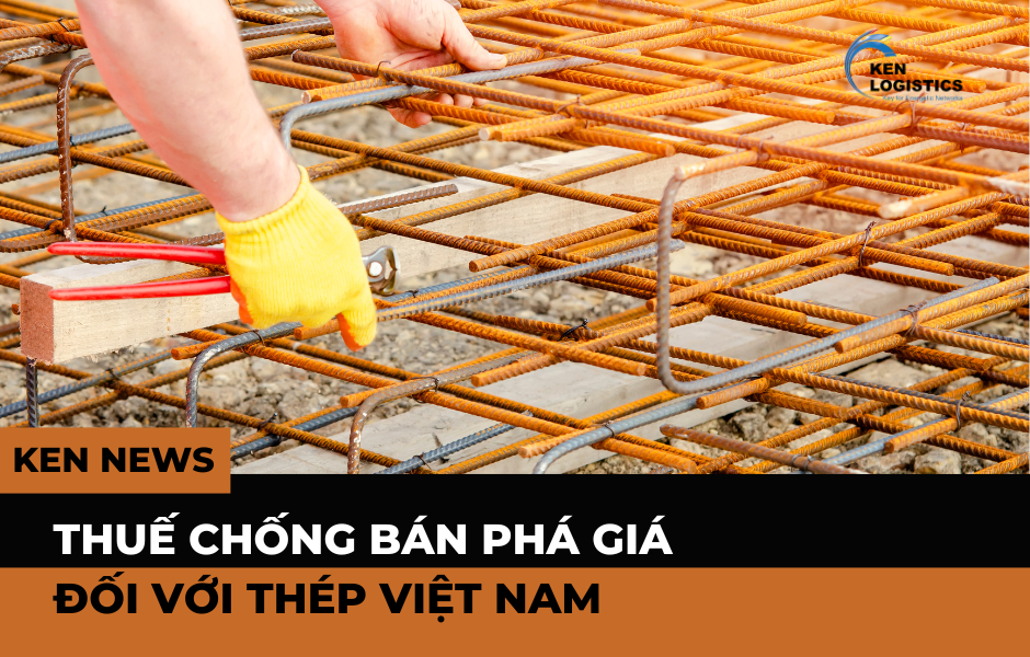 THUẾ CHỐNG BÁN PHÁ GIÁ ĐỐI VỚI THÉP VIỆT NAM