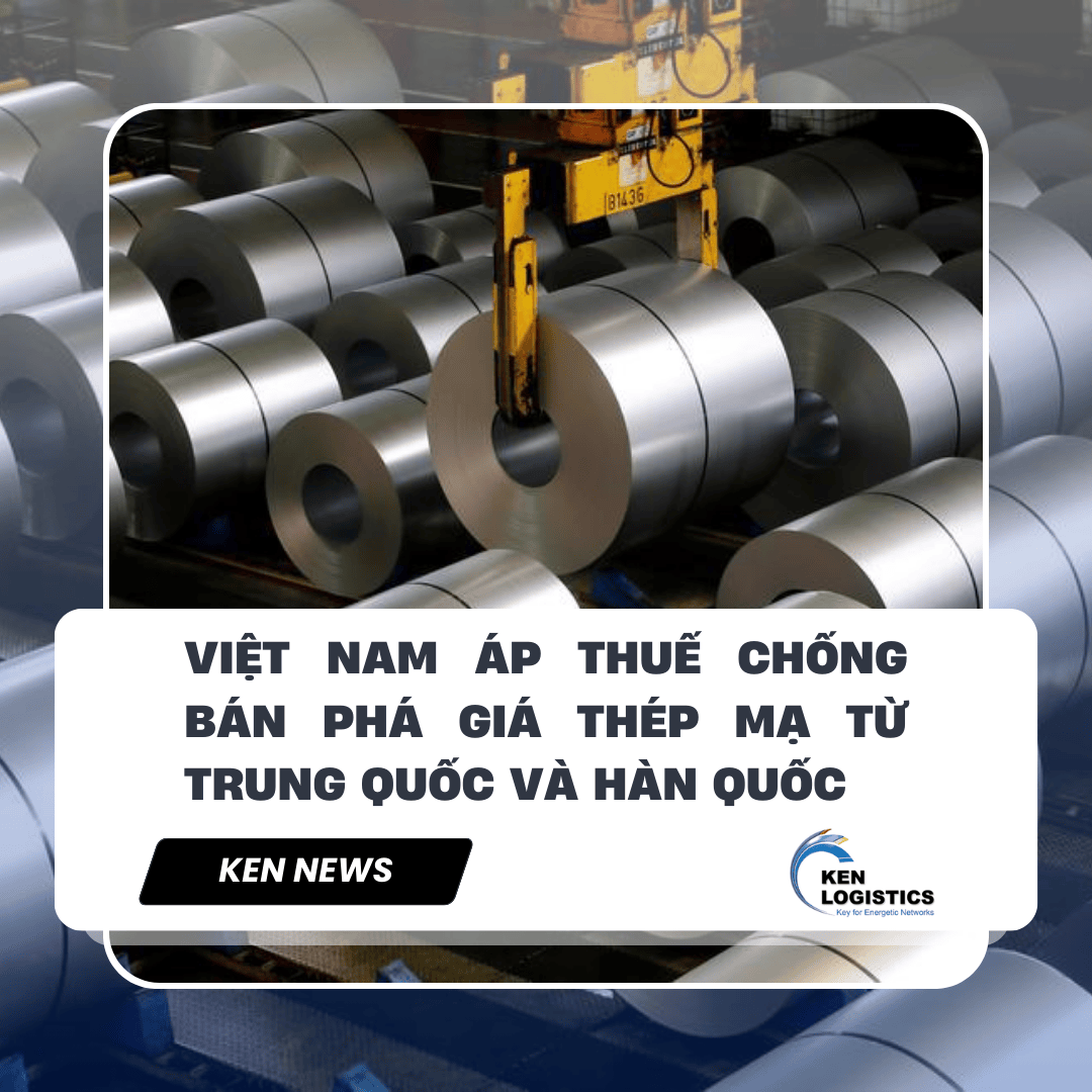 VIỆT NAM ÁP THUẾ CHỐNG BÁN PHÁ GIÁ THÉP MẠ TỪ TRUNG QUỐC VÀ HÀN QUỐC