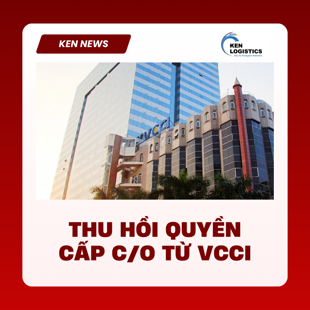 THU HỒI QUYỀN CẤP C/O TỪ VCCI