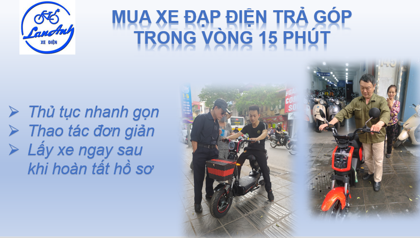 MUA XE ĐẠP ĐIỆN TRẢ GÓP CHỈ TRONG 15 PHÚT TẠI XE ĐIỆN LAN ANH