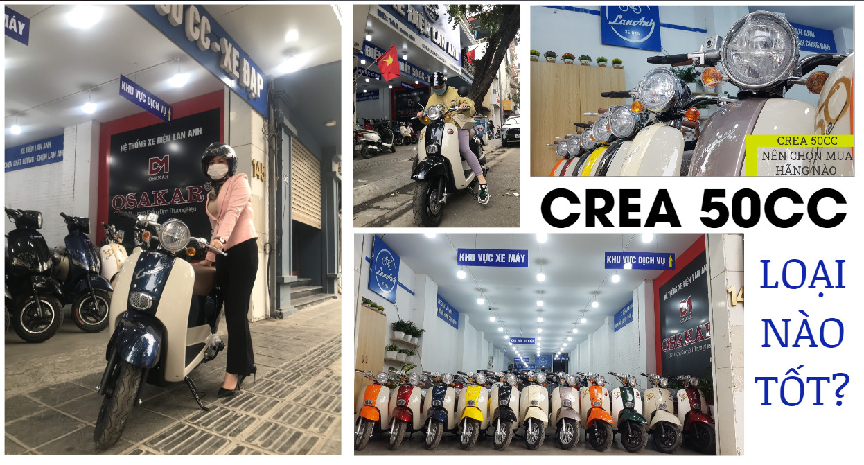 XE CREA 50CC LOẠI NÀO TỐT?