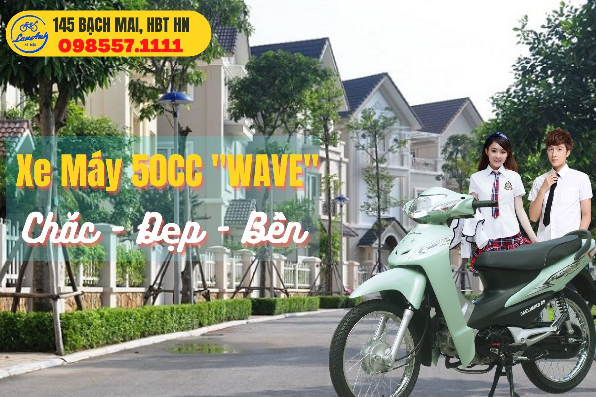 Wave 50cc- Xe điện Lan Anh