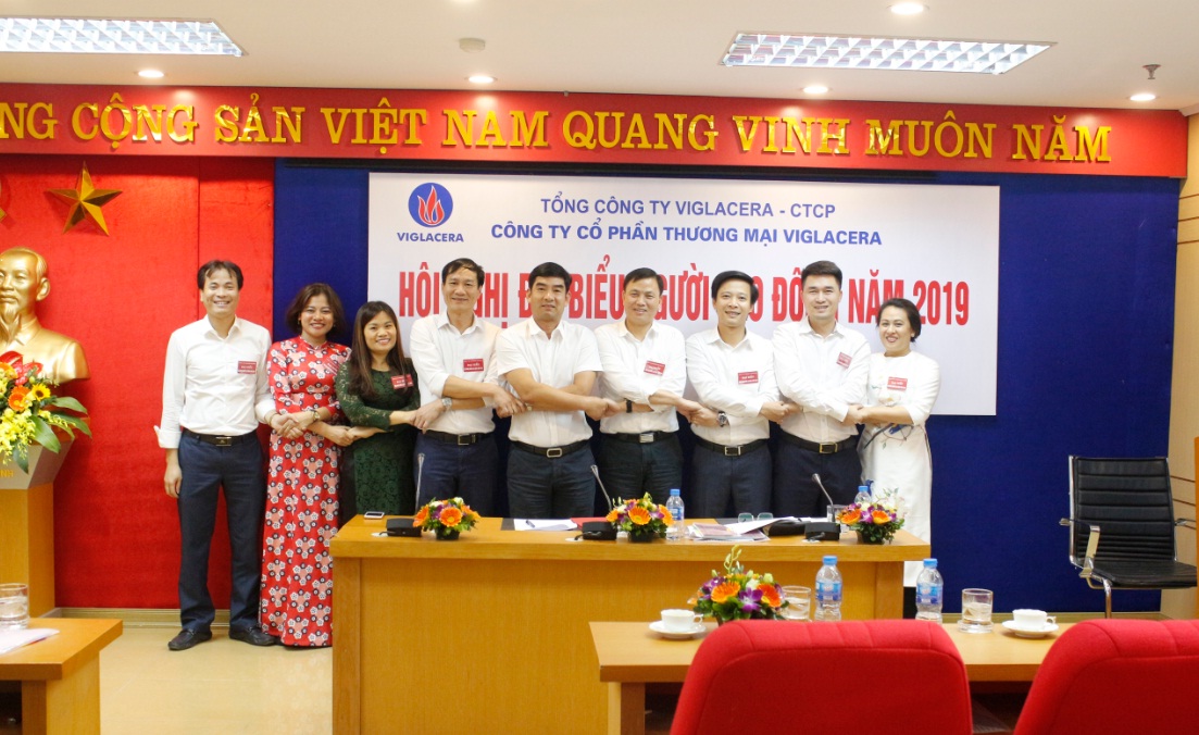 Công ty CP Thương mại Viglacera tổ chức thành công Đại hội cổ đông thường niên và Hội nghị người lao động năm 2019