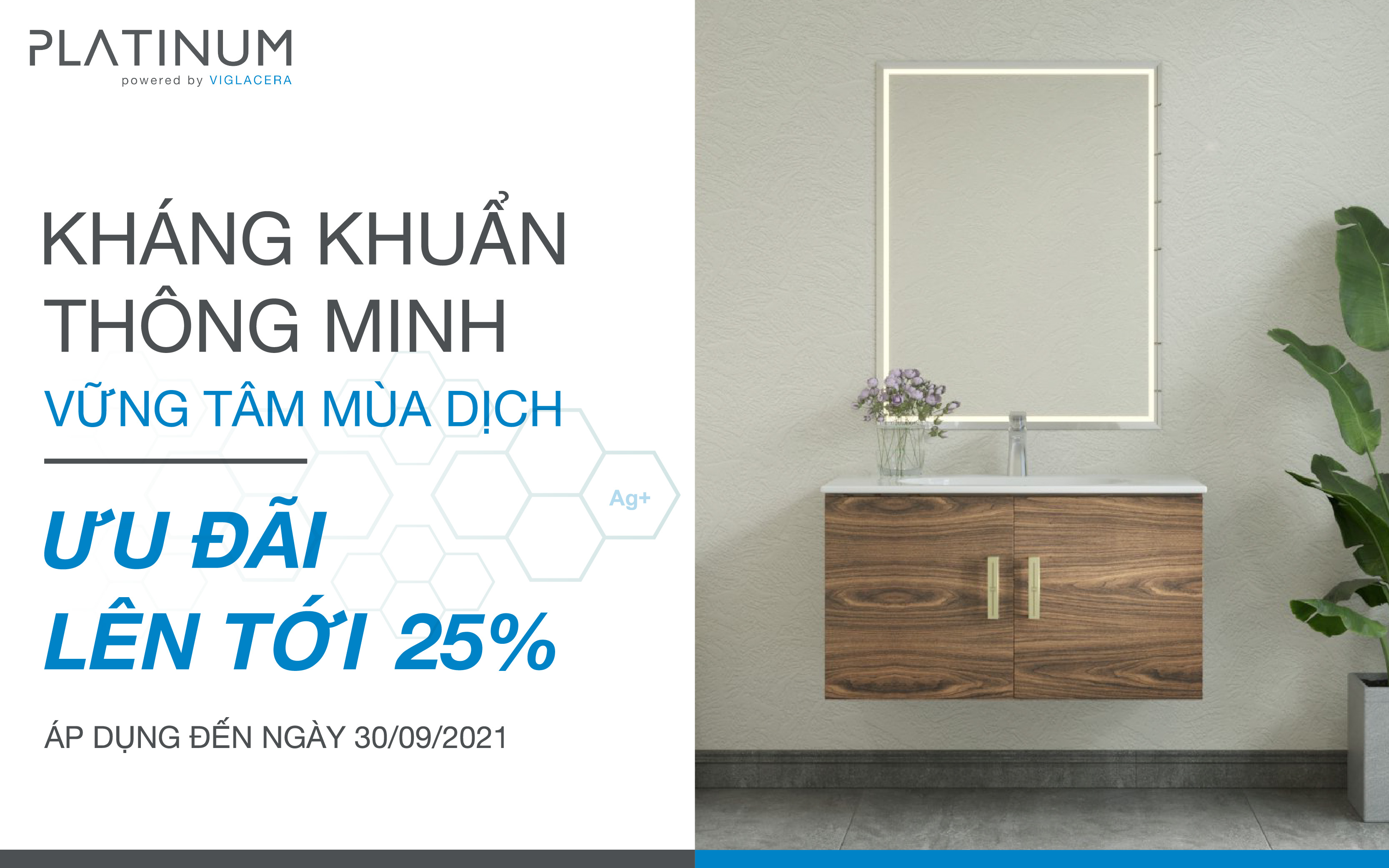 ƯU ĐÃI ĐẾN 25% TỪ VIGLACERA PLATINUM TRONG THÁNG 8 - 9/2021