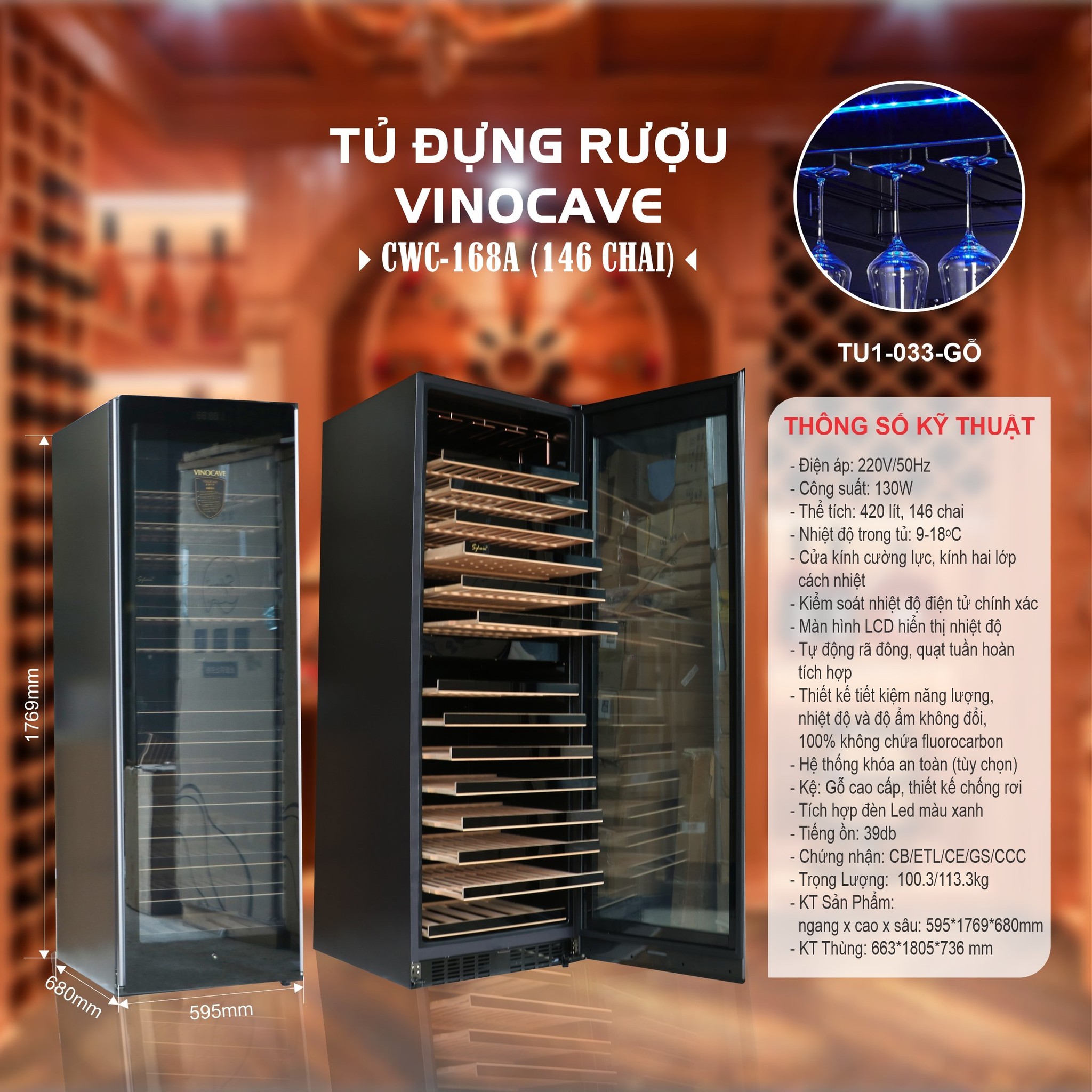 Tủ ướp rượu vang VINOCAVE 146 chai CWC-168B giá gỗ, hai vùng nhiệt độ.