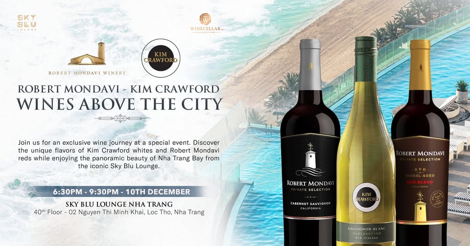 NHA TRANG | [Invitation Only] Robert Mondavi & Kim Crawford: Wines Above the City
