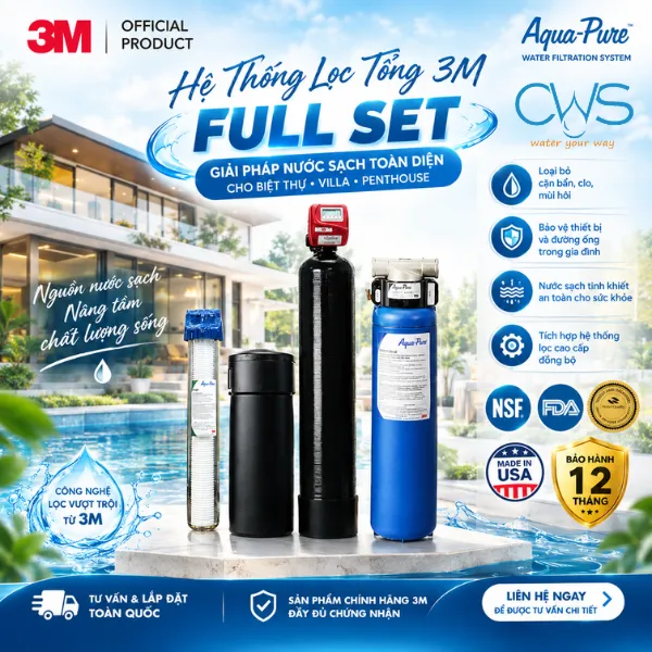 Hệ Thống Lọc Tổng 3M Aqua-Pure Full - Nâng Tầm Chất Lượng Sống Cả Gia Đình