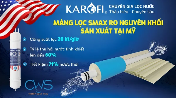 Lõi RO Smax Karofi Kéo Dài Tuổi Thọ