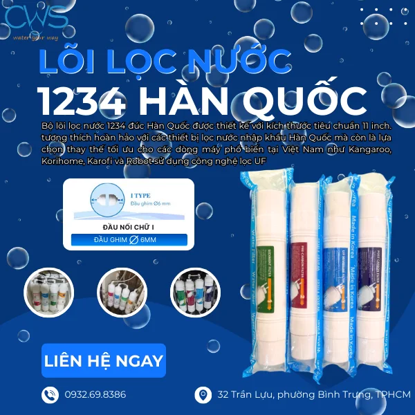 Lõi Lọc Nước 1234 Đúc Hàn Quốc – Giải Pháp Lọc UF Giữ Khoáng Chuẩn Hàn