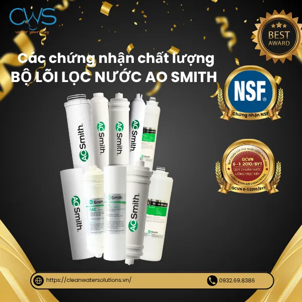 Lõi Lọc Nước AO Smith Đáp Ứng Những Tiêu Chuẩn Chất Lượng Quốc Tế Nào