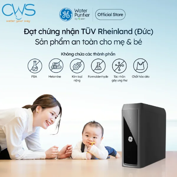 Máy lọc nước GE USH10 đạt chứng nhận TUV Rheinland an toàn cho mẹ và bé