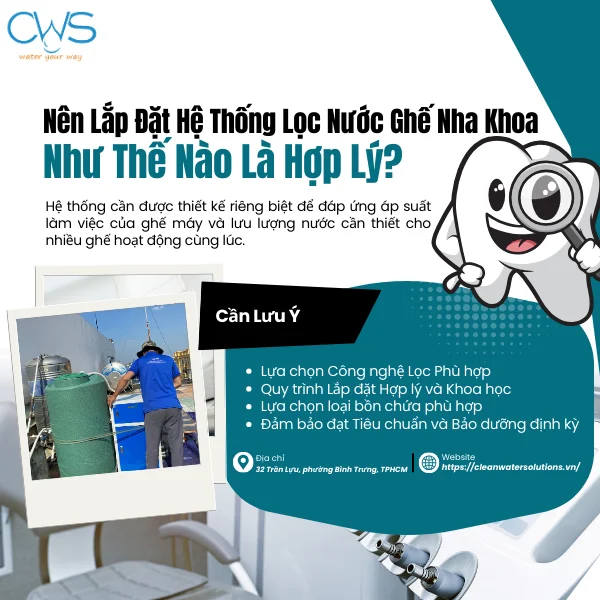 Nên Lắp Đặt Hệ Thống Lọc Nước Ghế Nha Khoa Như Thế Nào Là Hợp Lý