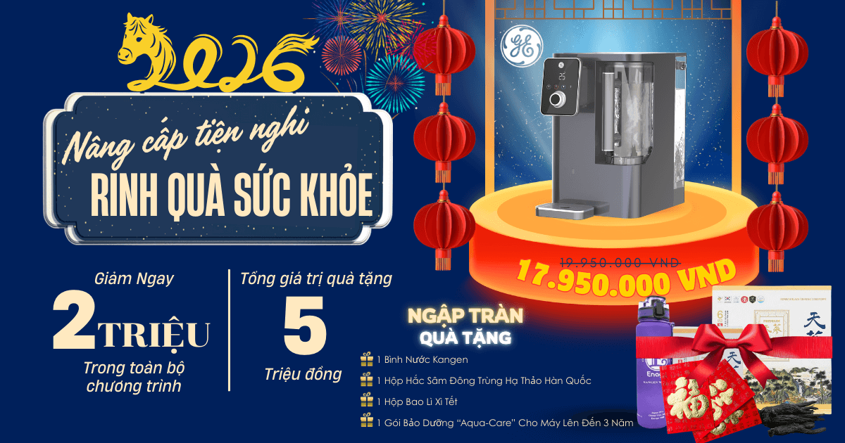Quà Tặng Tết 2026 Sức Khỏe Từ CWS Khi Mua Máy Lọc Nước GE CTD50