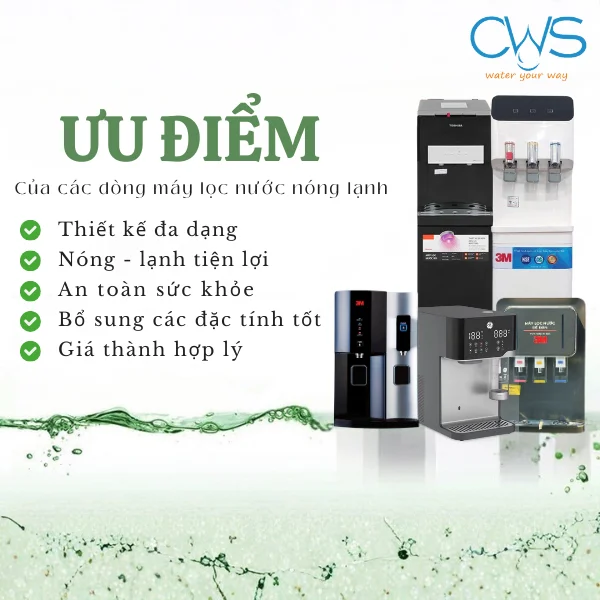 Ưu điểm của các dòng máy lọc nóng lạnh hiện nay