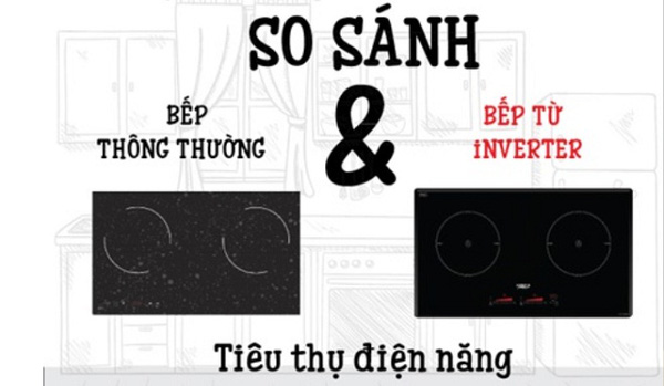 So sánh bếp từ Inverter và bếp từ thường