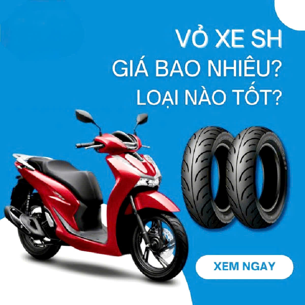lop-xe-sh-125i-150i-gia-bao-nhieu-nen-thay-loai-lop-nao