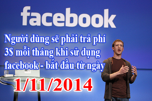 Facebook và dự án thu phí 3$/tháng người dùng Facebook và dự án thu phí 3$/tháng người dùng