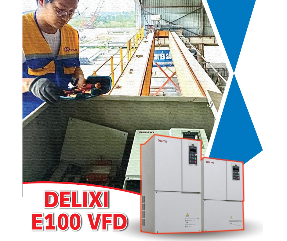 BIẾN TẦN DELIXI E100 – CHUYỂN ĐỘNG MẠNH MẼ, NHỎ GỌN, THÔNG MINH