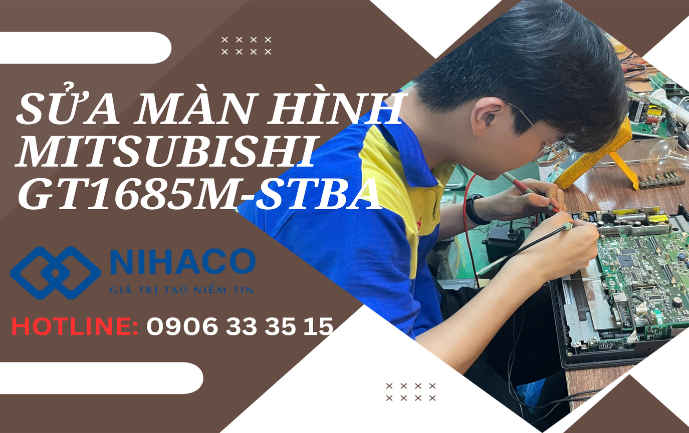Sửa màn hình Mitsubishi GT1685M-STBA lỗi nguồn