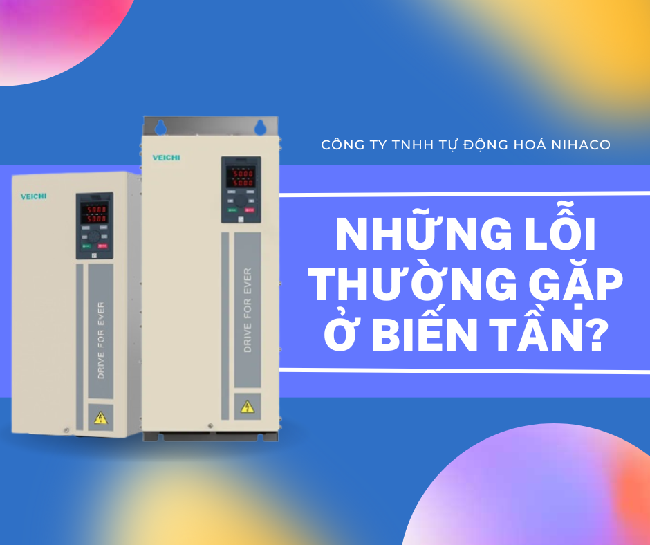 NHỮNG LỖI THƯỜNG GẶP Ở BIẾN TẦN?