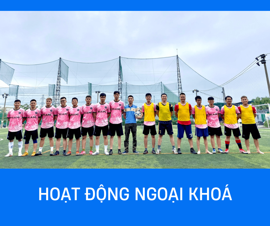 HOẠT ĐỘNG NGOẠI KHOÁ: GIẢI ĐÁ BÓNG NỘI BỘ