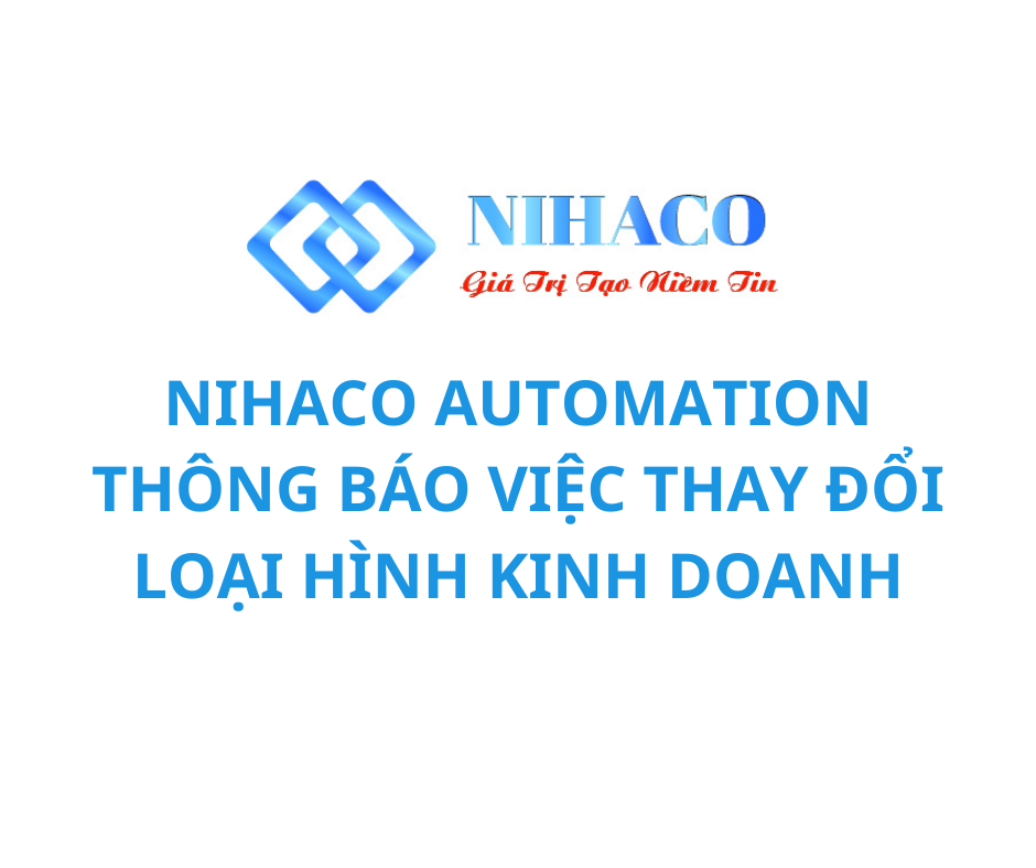 NIHACO AUTOMATION THÔNG BÁO CHUYỂN ĐỔI LOẠI HÌNH DOANH NGHIỆP